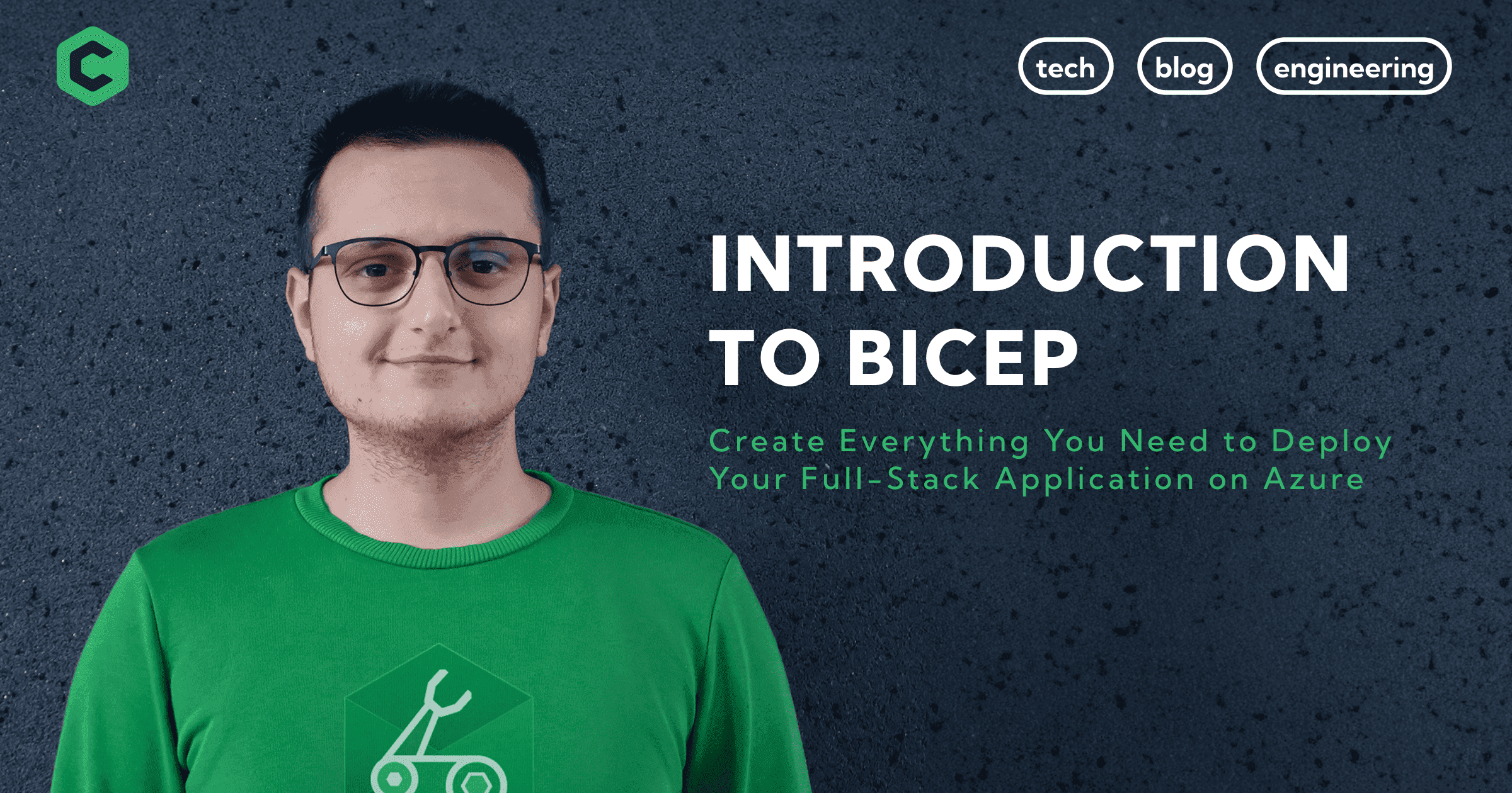 Introduction to Bicep: Create Everything You Need to Deploy Your Full-Stack Application on Azure