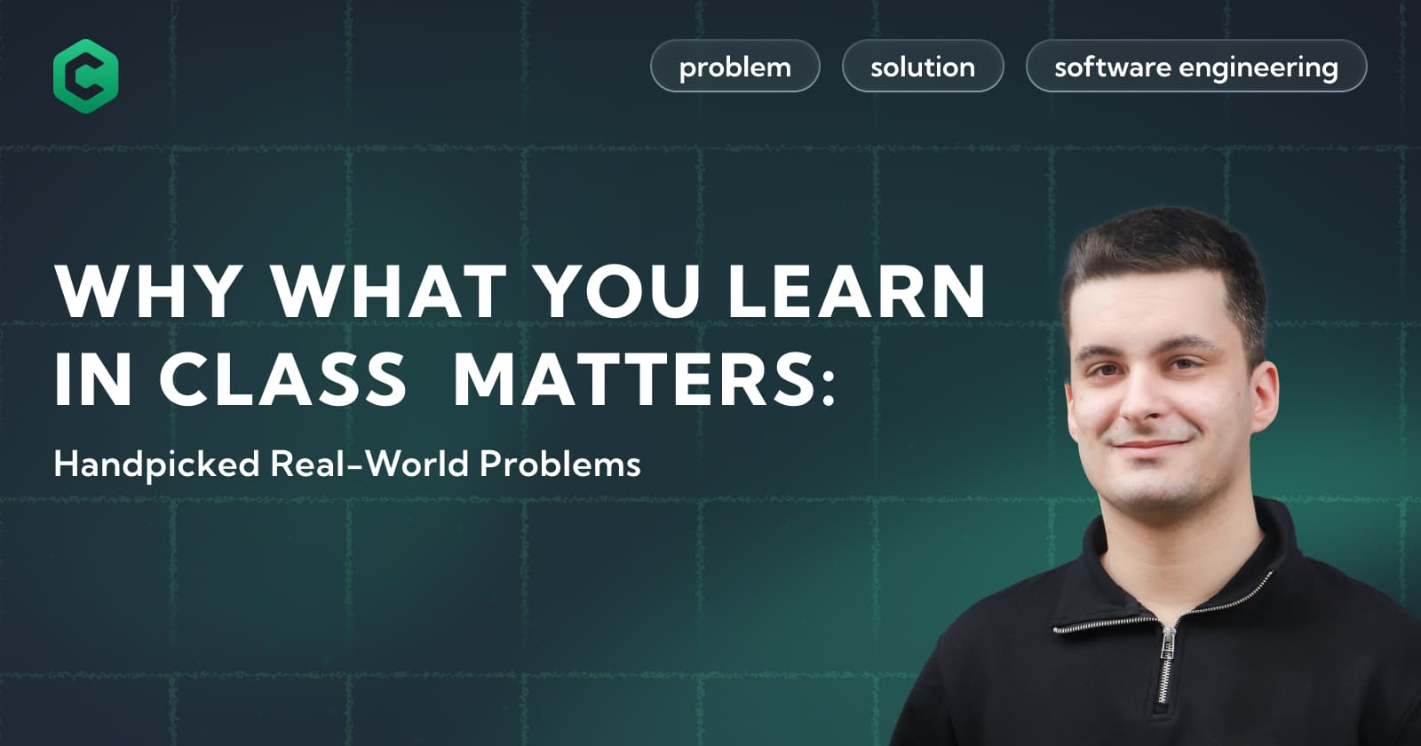 Why What You Learn in Class Matters: Handpicked Real-World Problems